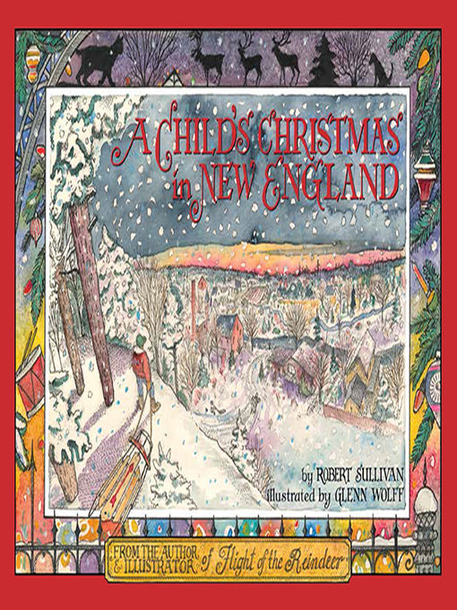 Title details for A Child's Christmas in New England by Glenn Wolff - Available
